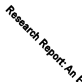 Research Report: An Exploration of the Experiences of Family and Informal Carer